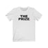 THE PRIZE (t-shirt)