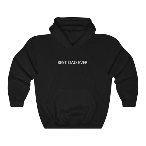BEST DAD EVER (hoodie)
